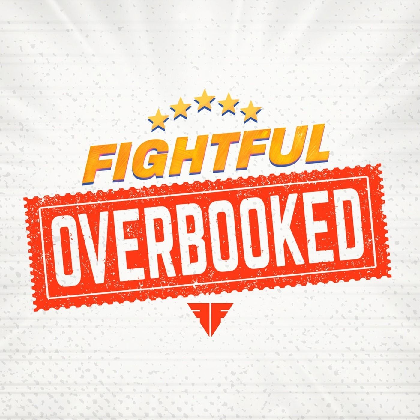 Podcast Fightful Overbooked